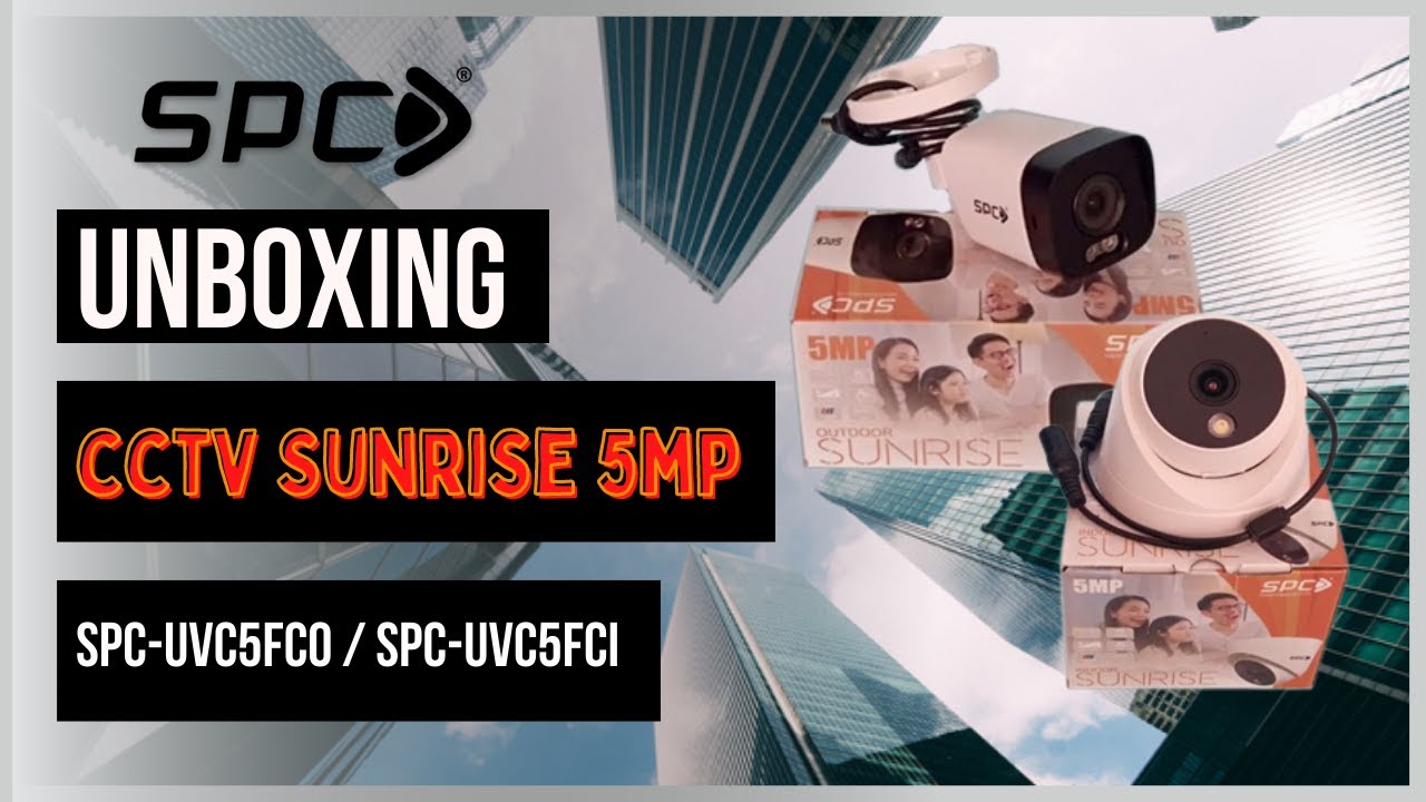 CCTV Cameran SPC SUNRISE 5MP - UNBOXING