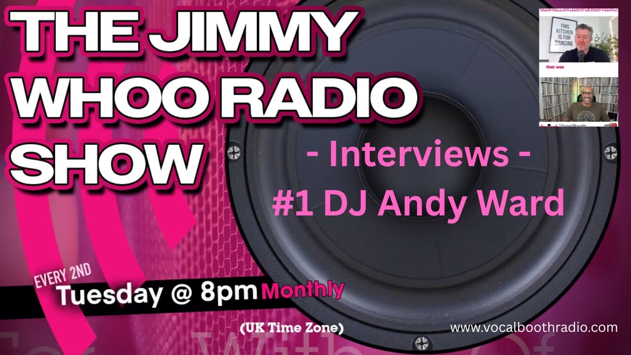 The JimmyWhoo Interviews - #1 DJ Andy Ward