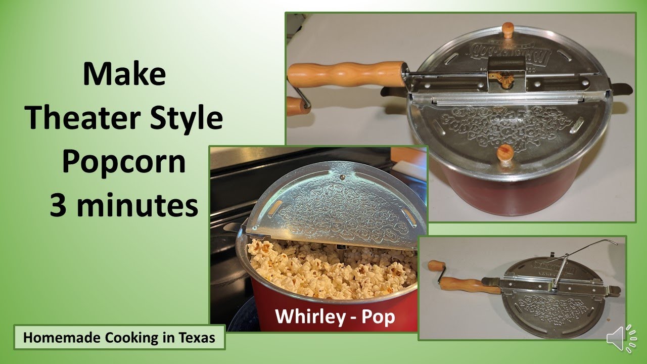 How to Use Whirley Pop Stove Top Popcorn