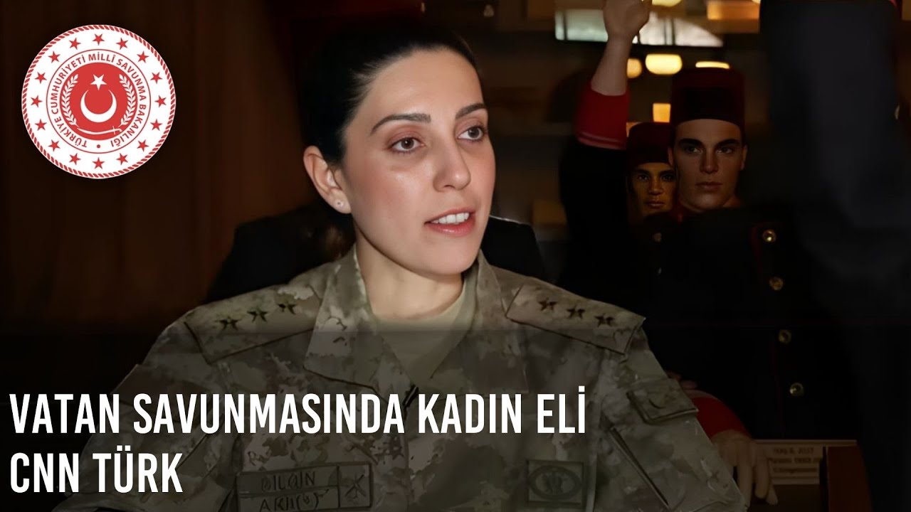 Vatan Savunmasında Kadın Eli - CNN TÜRK