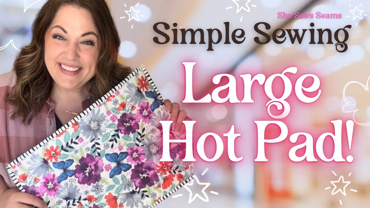 Beginner Friendly SEWING | Hot Pad DIY!