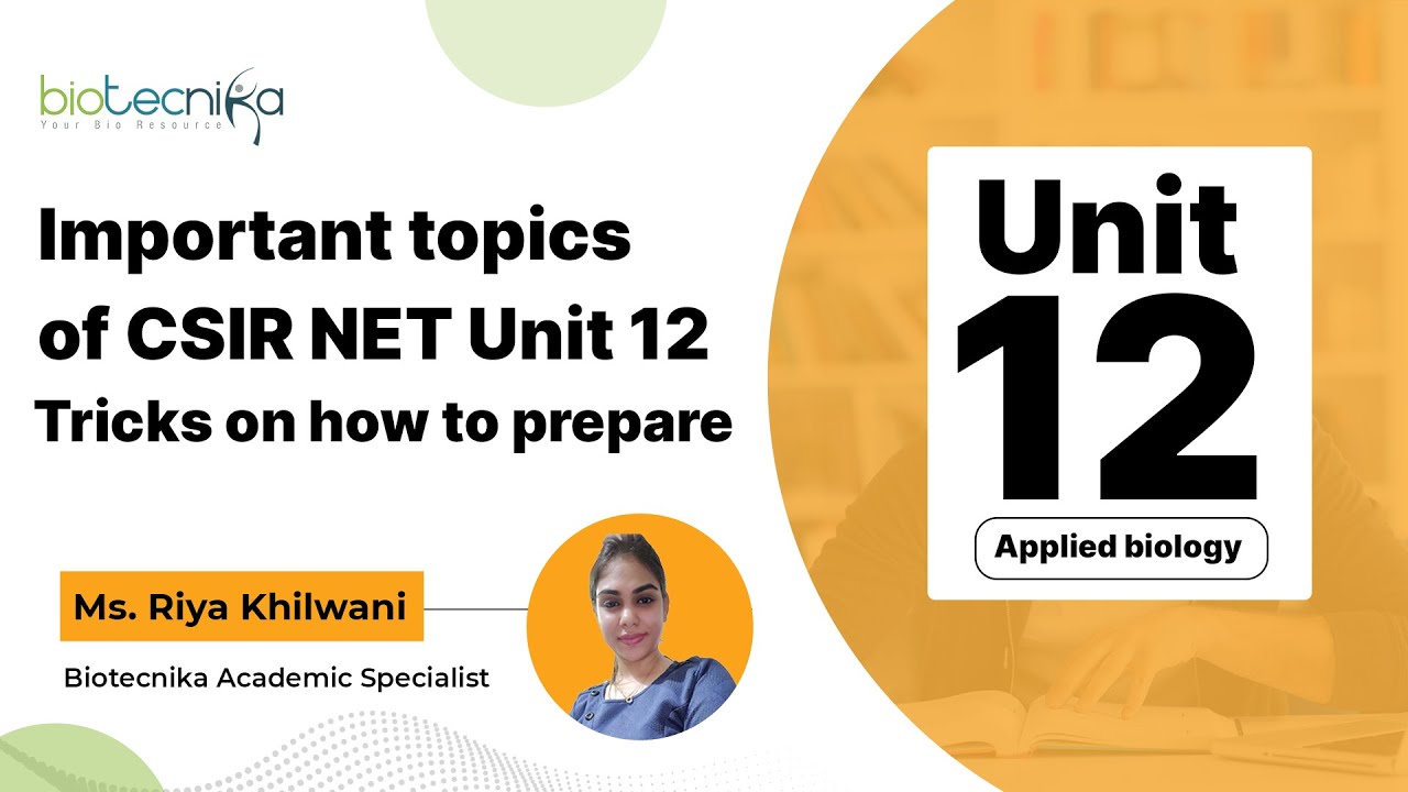 CSIR NET UNIT 12 Applied Biology Important Topics & Easy Preparation Tricks