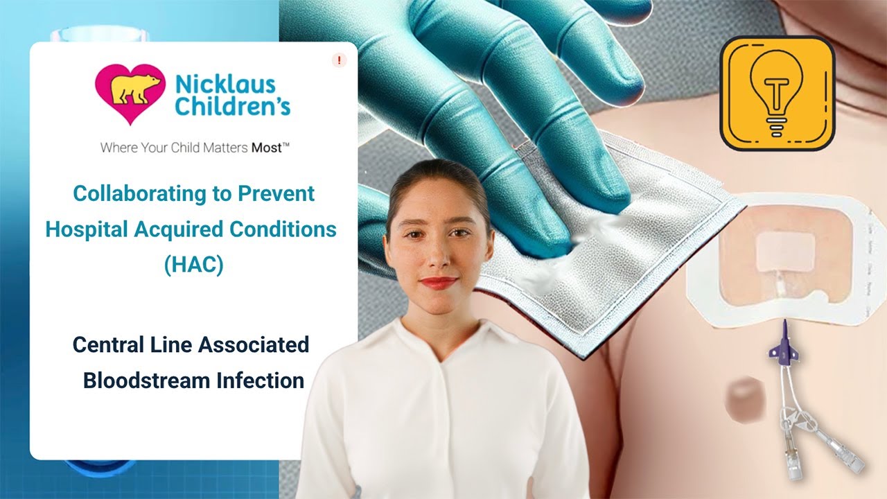 1) Hospital Acquired Condition - Central Line Associated Bloodstream Infection (CLABSI)