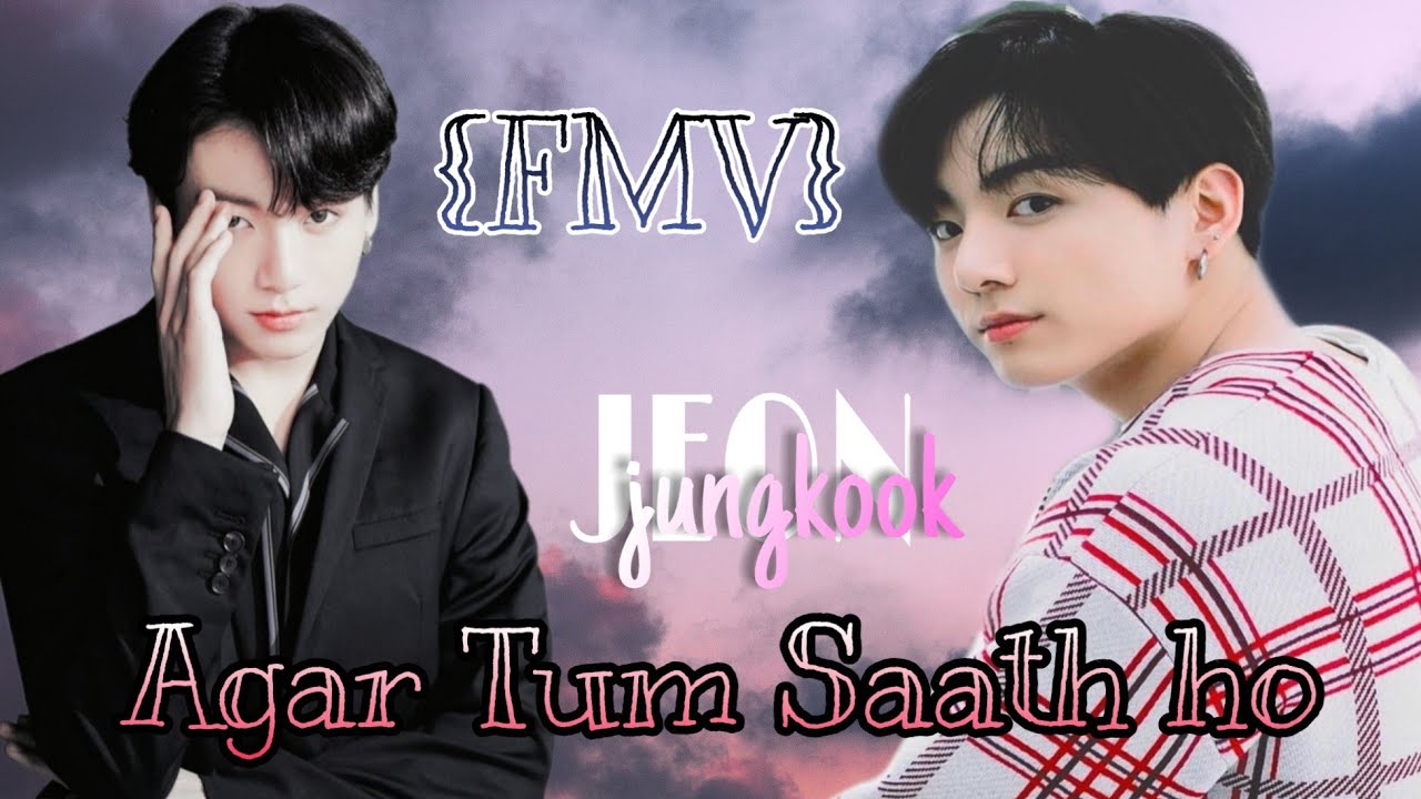 Agar Tum saath ho // Jungkook // FMV // BOLLYWOOD MIX // BTS JUNGKOOK