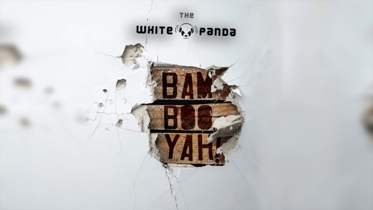 Bambooyah! by White Panda (Full Album)