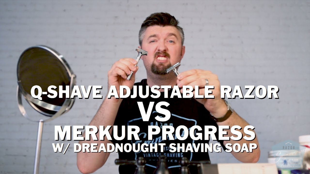 Wetshave Showdown: Q-Shave Adjustable Razor VS Merkur Progress Dreadnought Shaving Soap