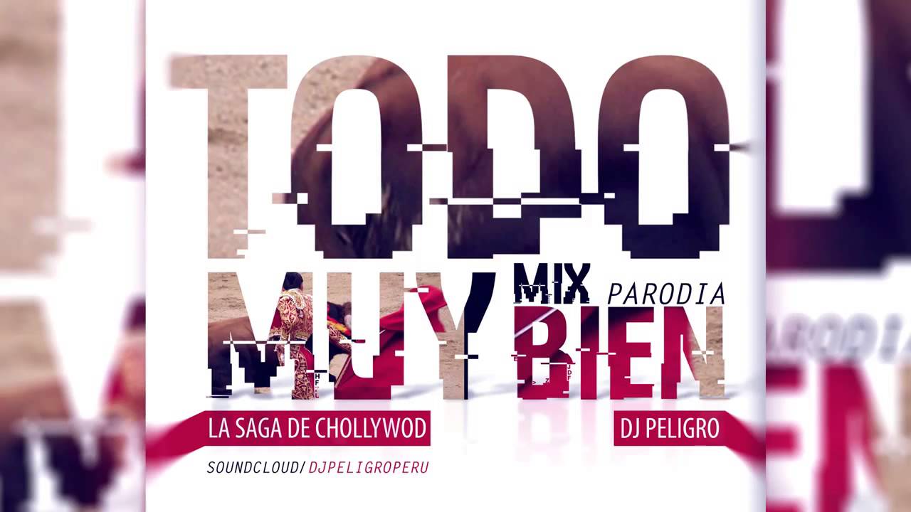 #EEGOnline: Dj Peligro - Mix Todo Muy Bien (La Saga de Chollywod) Parodia
