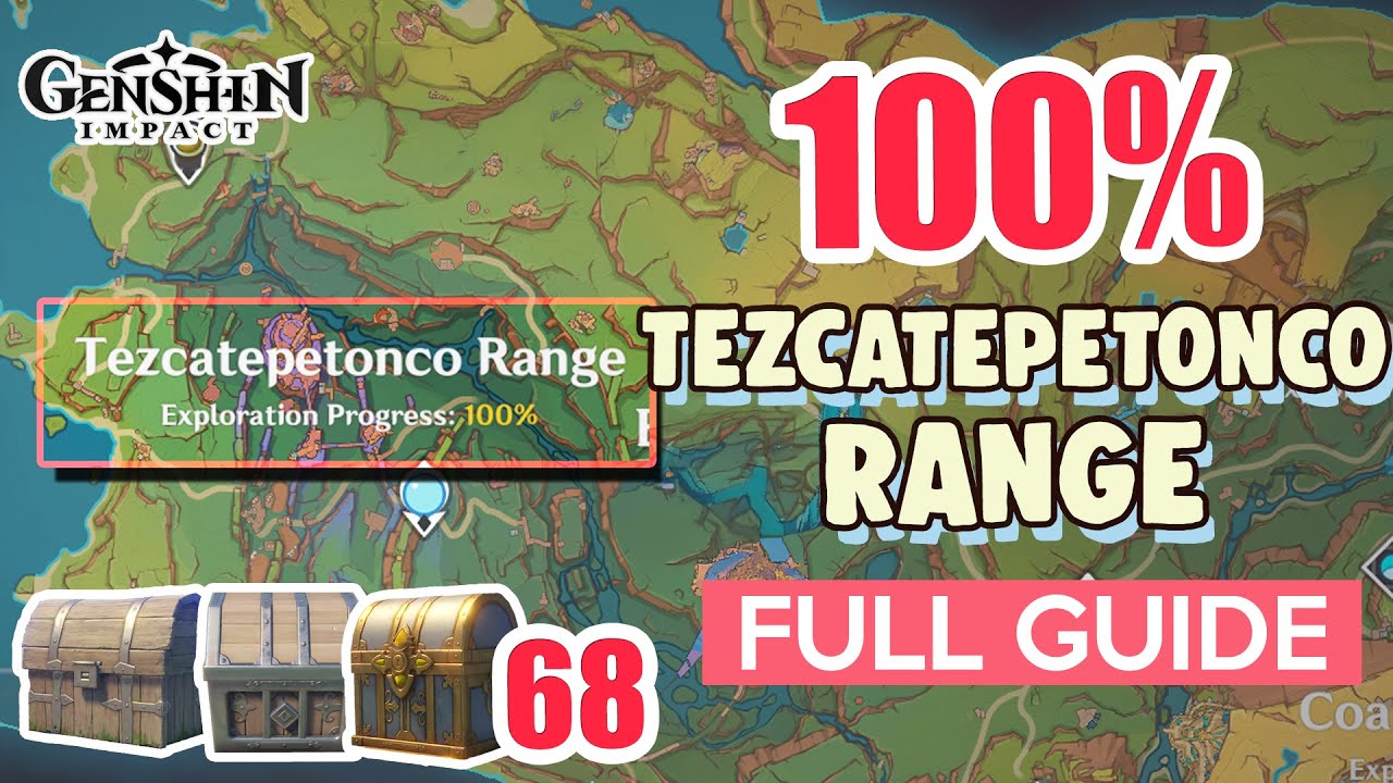 How to: Tezcatepetonco Range 100% FULL Exploration ⭐ Natlan ALL CHESTS【 Genshin Impact 】