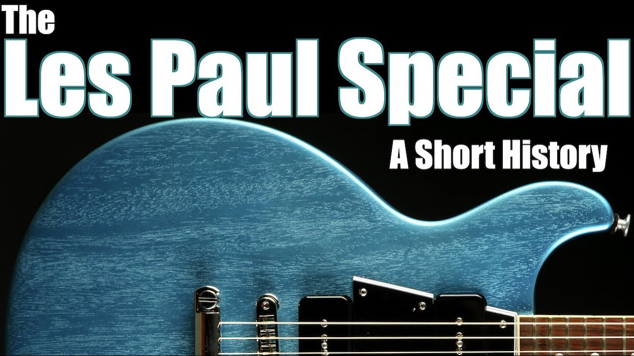 Gibson Les Paul Special: краткая история