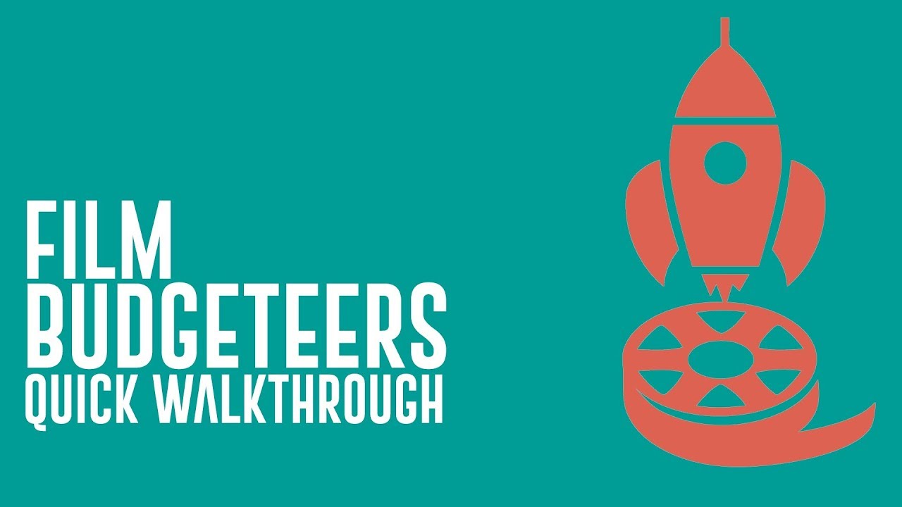 How to Budget Your Film Using the Film Budgeteers Budgeting Tool