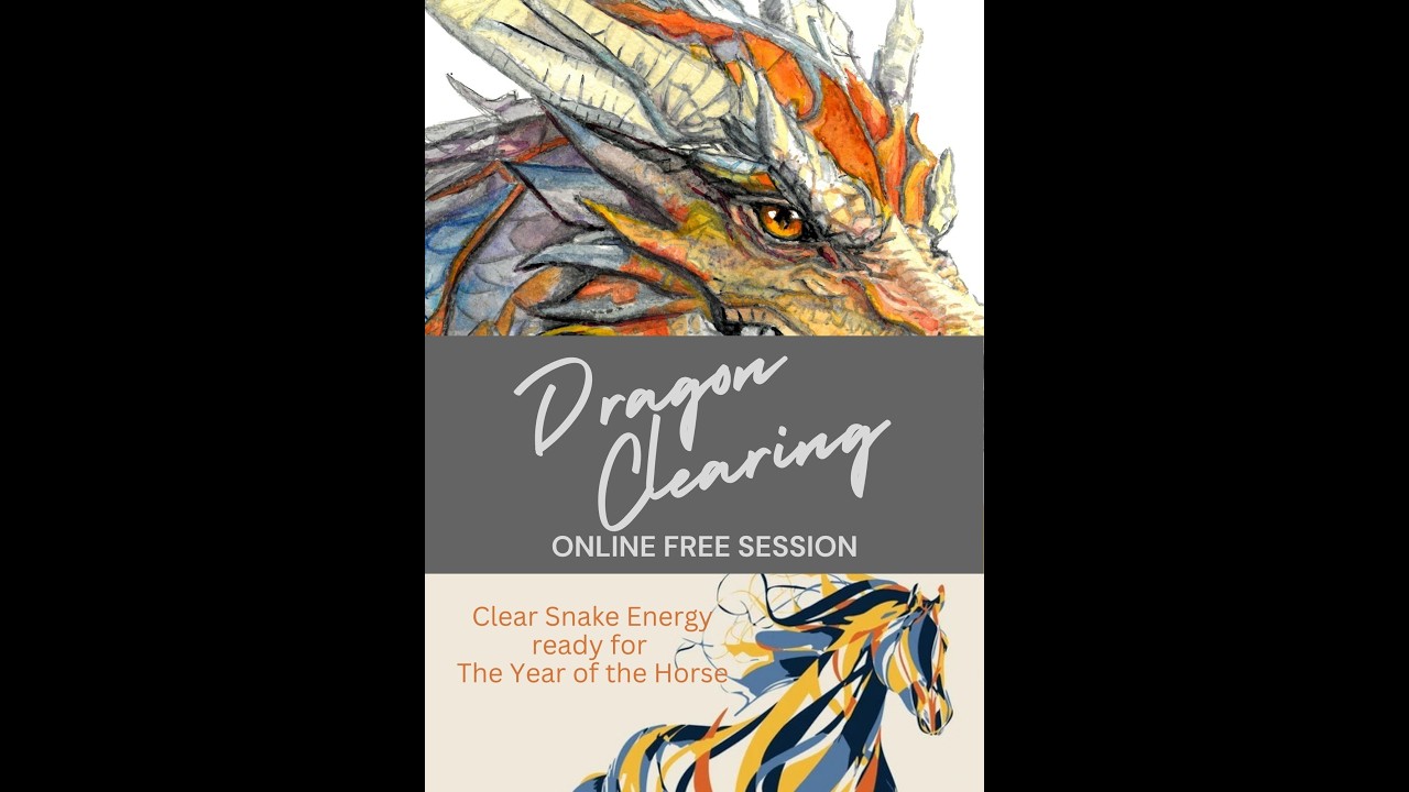 FREE Online Dragon Energy Clearing & Activation - for Private Viewing only