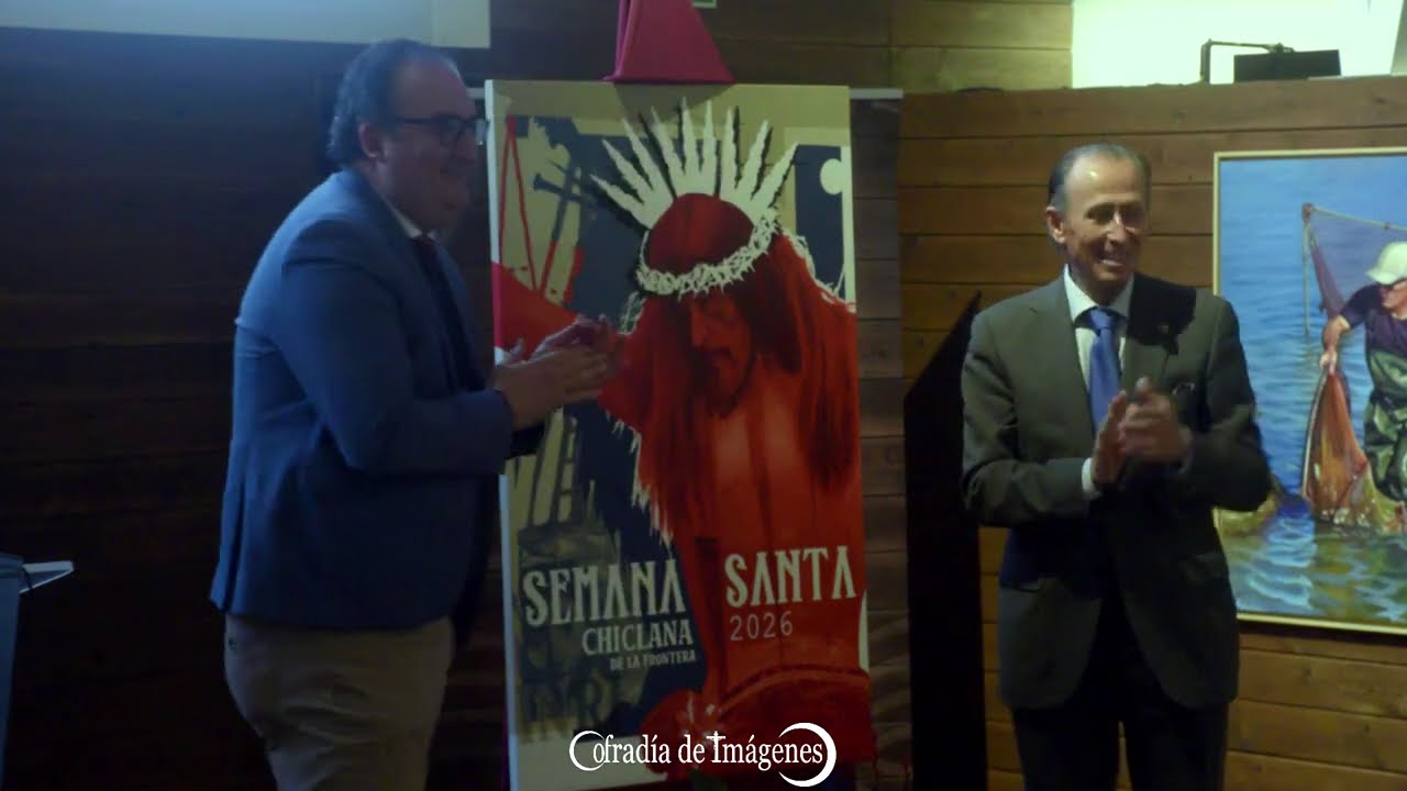 Presentación Cartel Semana Santa Chiclana de la Frontera 2026