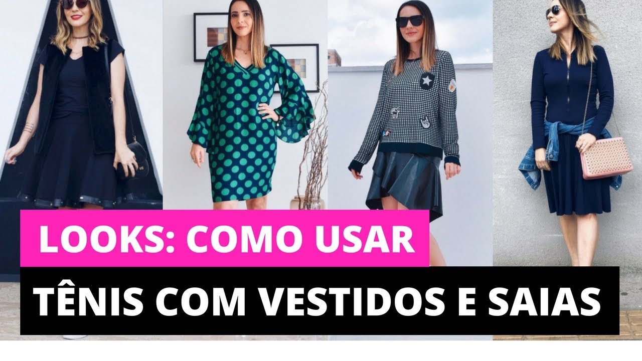 Como usar tênis com vestido e saia | Looks da Fê