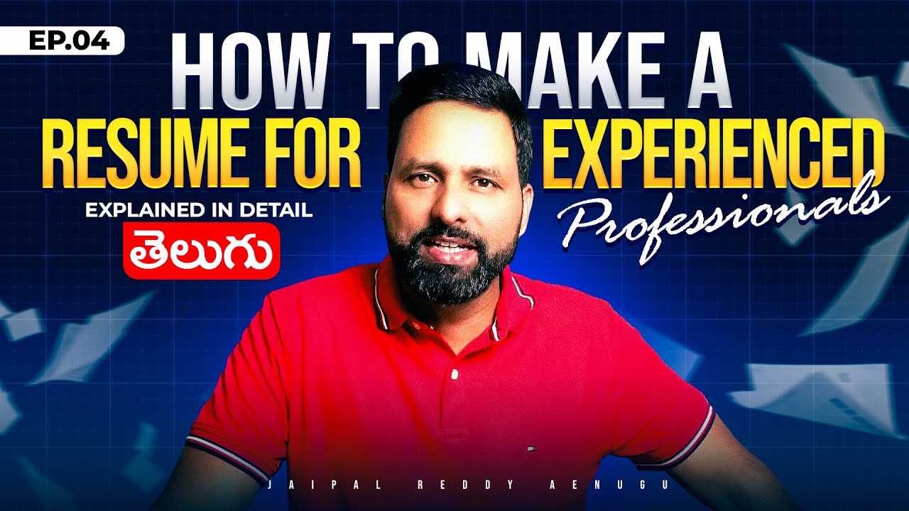 How to make a CV/Resume for Experienced Professionals? JD to Job Offer. Ep 04. AskJai. Telugu