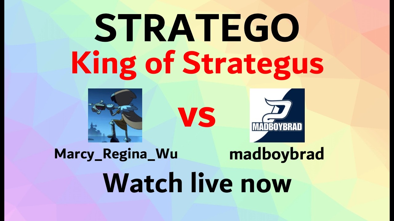 Marcy_Regina_Wu vs madboybrad King of Strategus Match - Stratego Freaks Live Stream