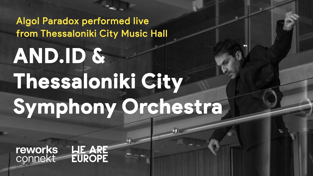 Algol Paradox | AND.ID & Thessaloniki City Symphony Orchestra from Thessaloniki City Music Hall