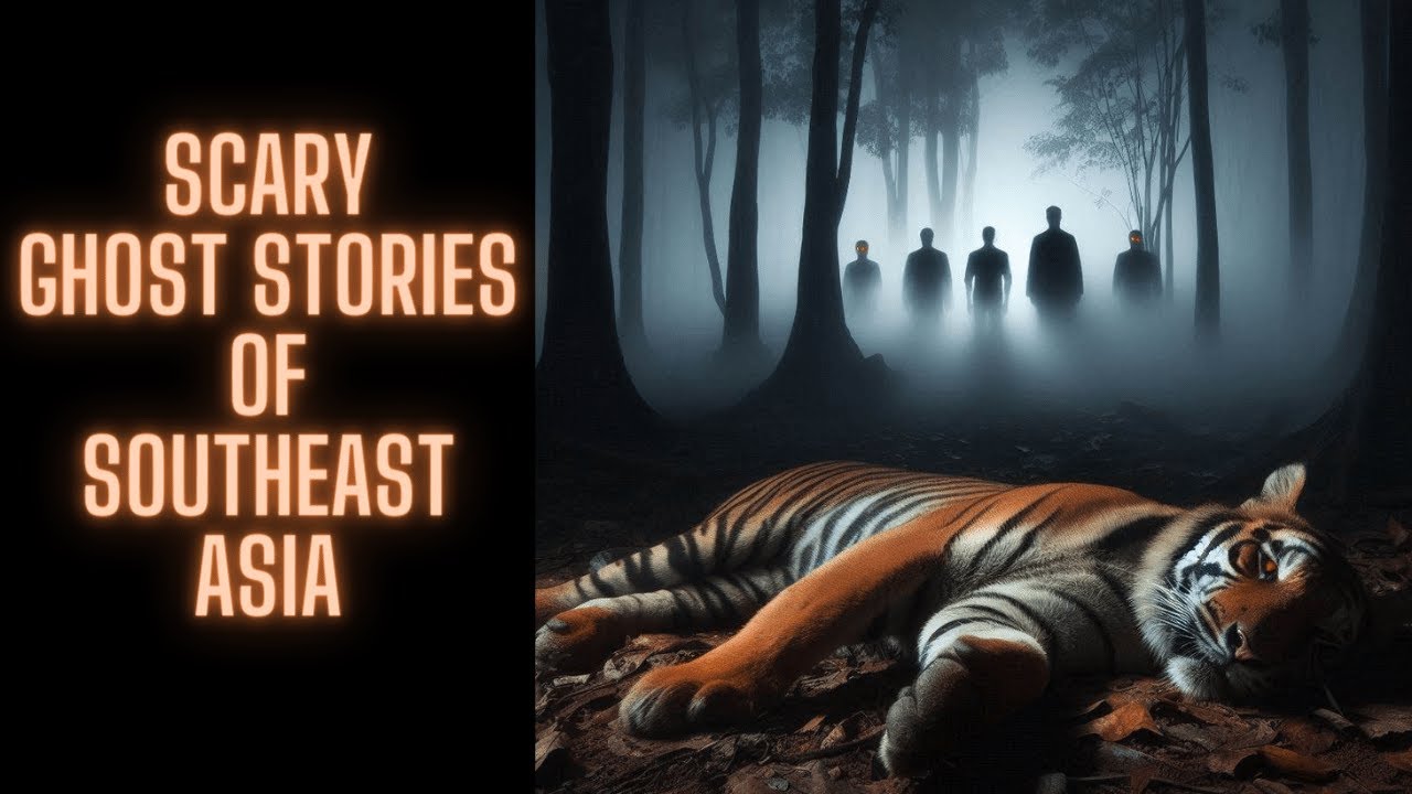Scary Ghost Stories Of Southeast Asia