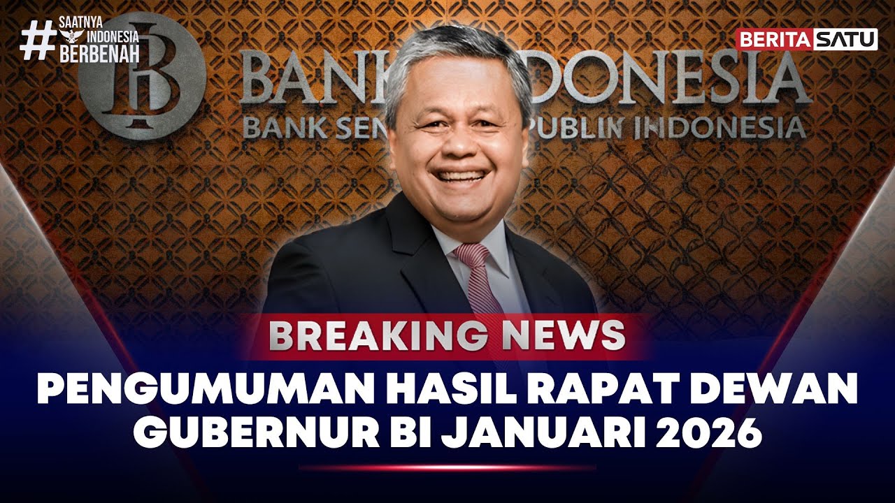 🔴 Breaking News | BI Umumkan Hasil Rapat Bulanan Dewan Gubernur Bulan Januari 2026