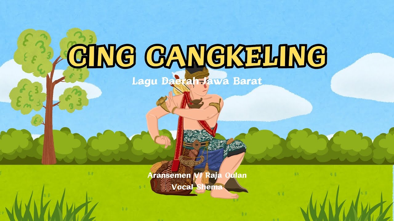 Cing Cangkeling (Lirik) -  Lagu Daerah Jawa Barat | Vocal Shema