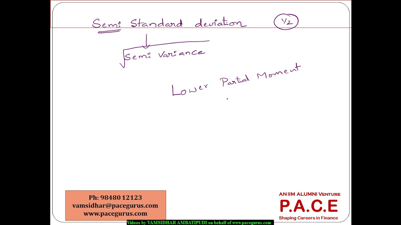 Semi Standard Deviation and Lower Partial Moments of kth order