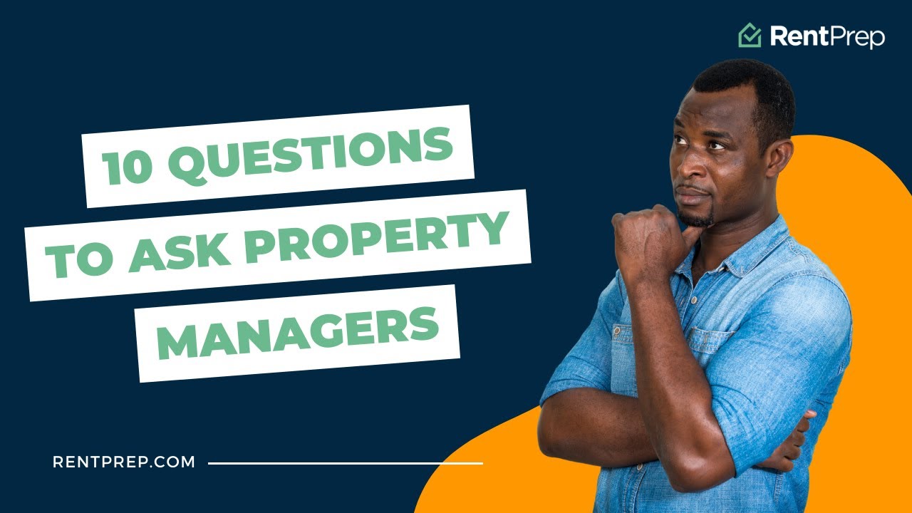 10 Questions To Ask Before Hiring A Property Manager