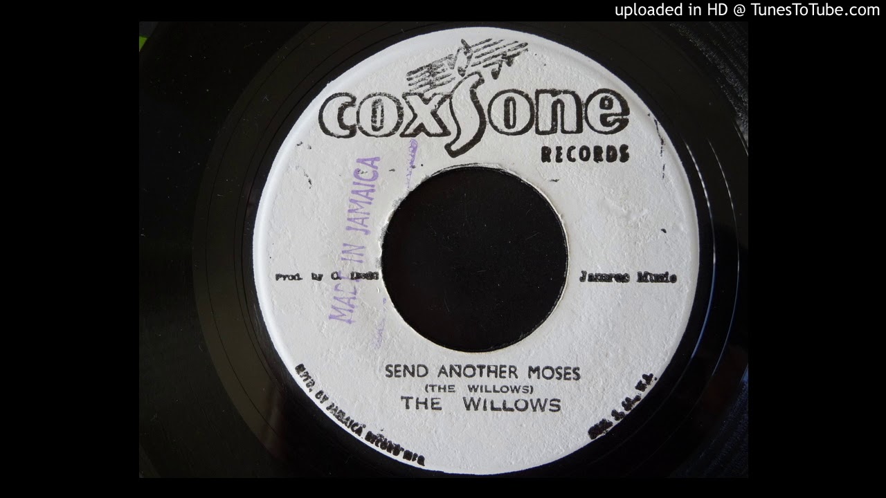 Willows - Send Another Moses / Moses Ver. - Coxsone 7