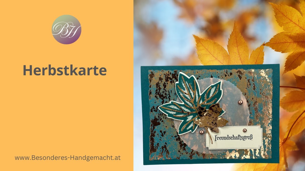Herbstkarte / edel / anfängertauglich / Herbstblatt / Kupferglanz / Produkte von Stampin' Up!
