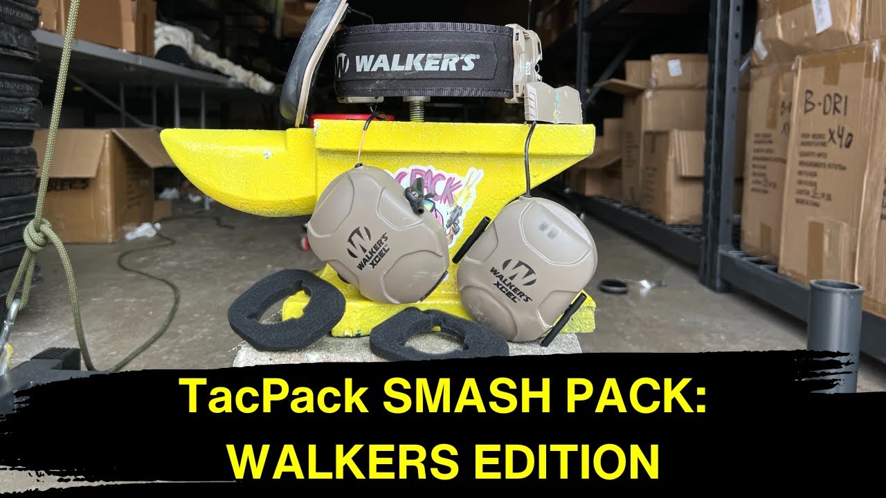 TacPack Smash Pack: Walkers Ear Pro Edition!