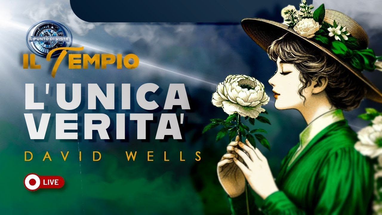 L'UNICA VERITA' - IL TEMPIO ANNEX 4 con DAVID WELLS