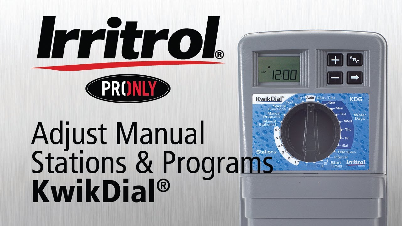 How to adjust the Manual Stations and Programs on the Kwik Dial Controller