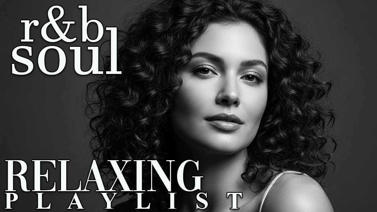 【R&B Soul】Relaxing Romantic Playlist – Smooth Vocals & Deep Grooves