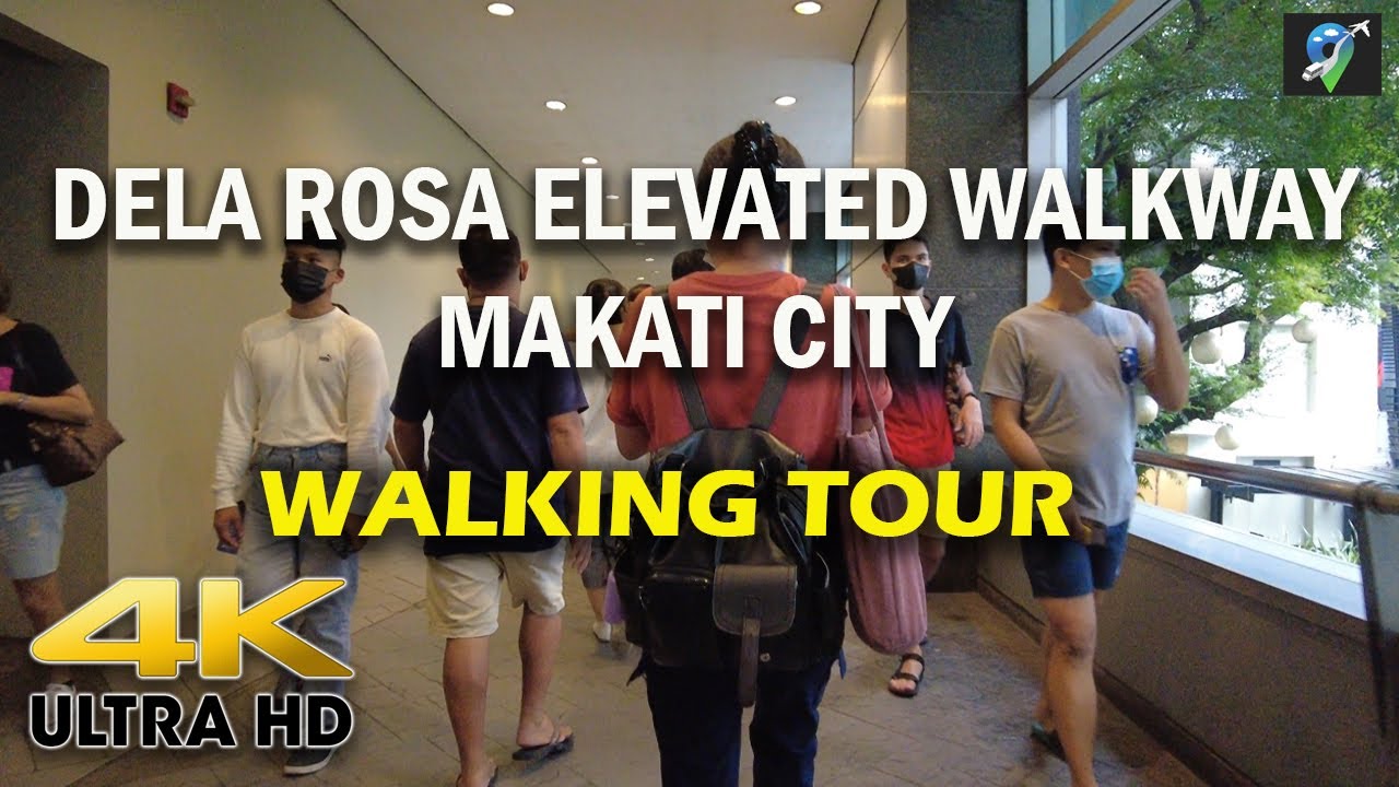 [4K] Dela Rosa Elevated Walkway Makati City | Walking Tour | Ayala Philippines