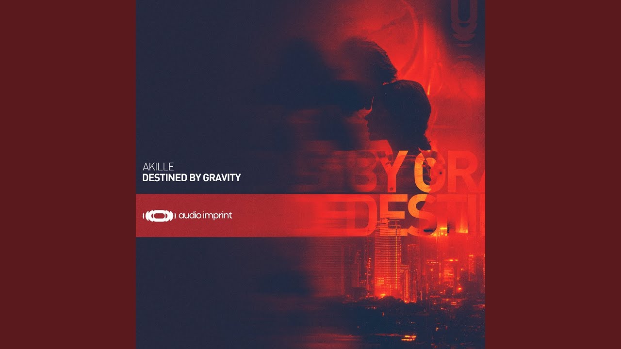 Destined By Gravity (Extended Mix)