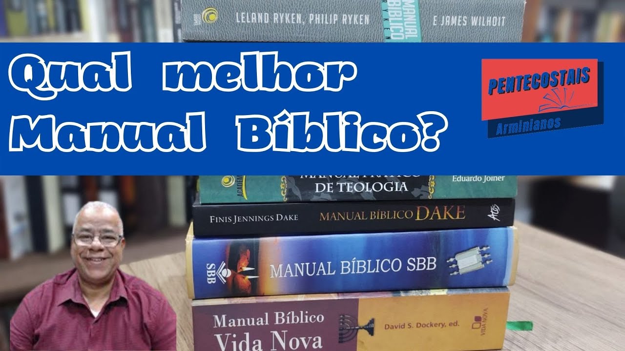 Qual o melhor Manual Bíblico