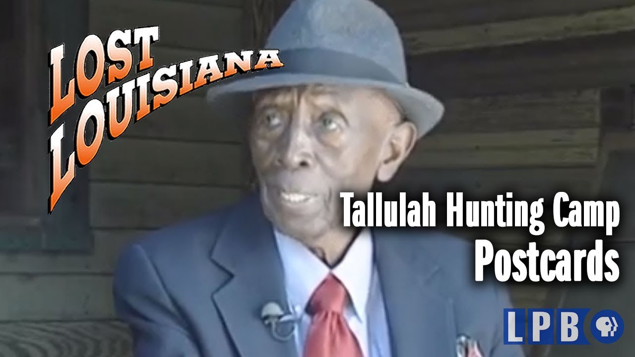 Tallulah Hunting Camp | Postcards | Lost Louisiana (2003)