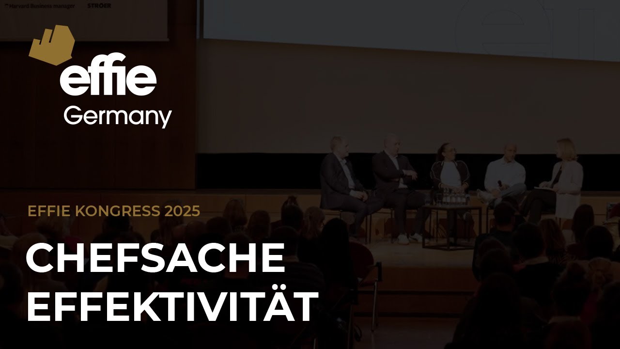 Effie Kongress 2025: Chefsache Effektivität