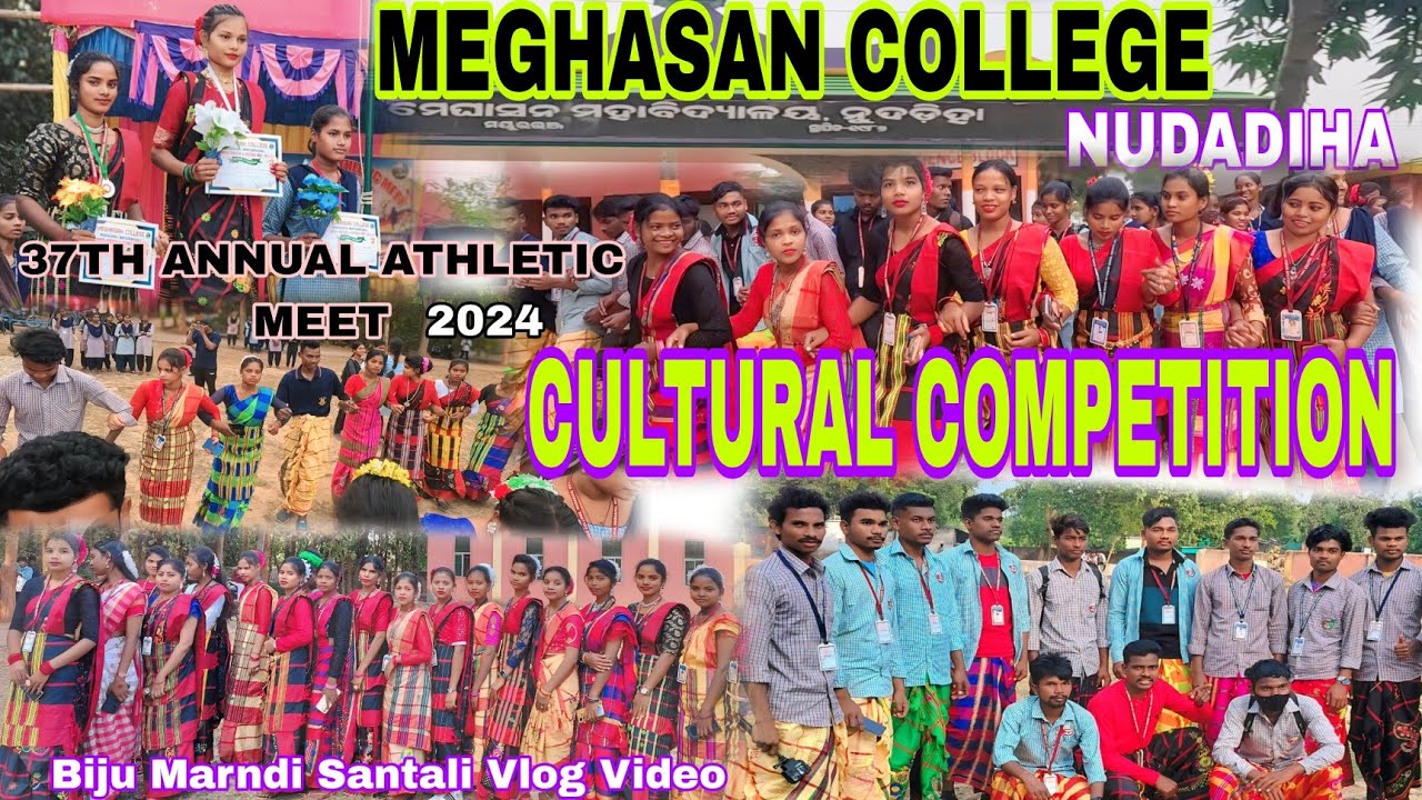 MEGHASAN COLLEGE NUDADIHA || 37TH ANNUAL ATHLETIC MEET & CULTURAL COMPETITION 2024-25 || BIJU MARNDI