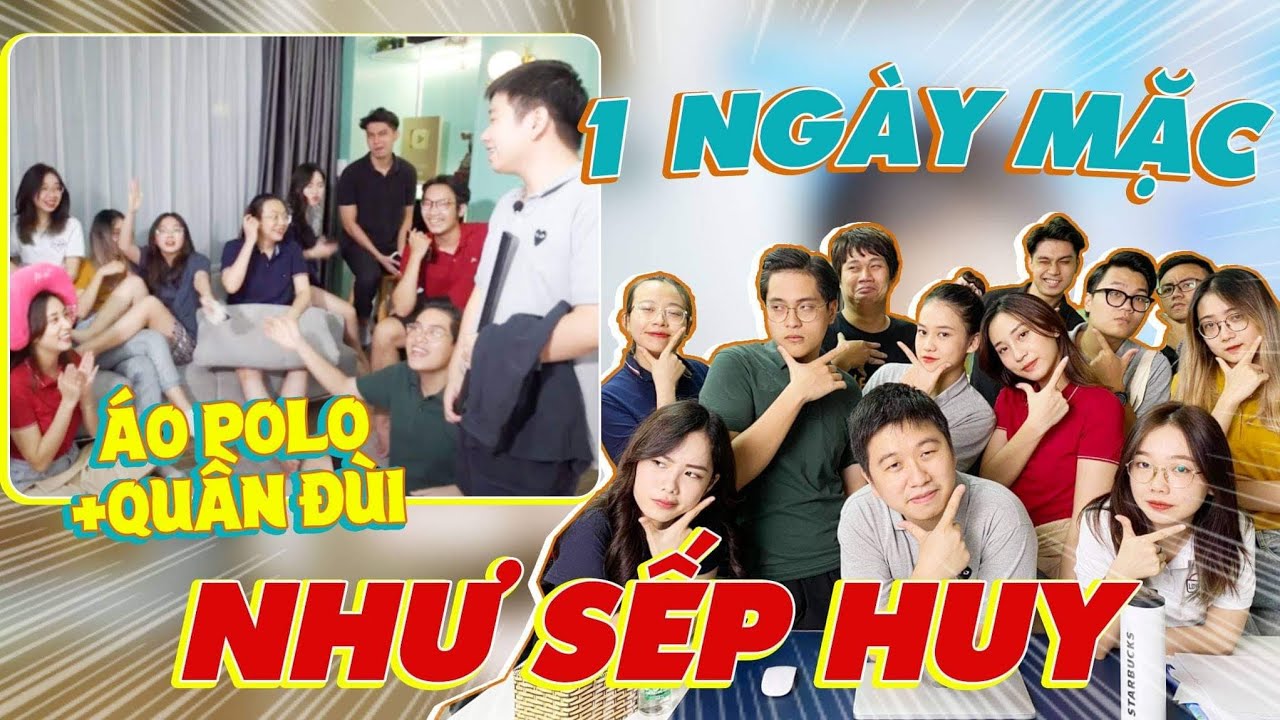 Vlog Sếp Huy - 1 ngày bắt nhân viên mặc giống mình : Áo Polo + Quần Đùi