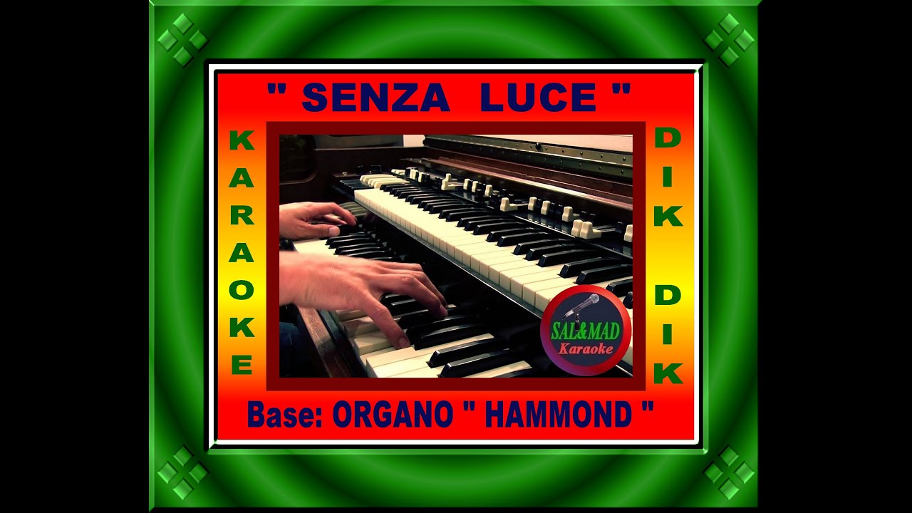 SENZA LUCE (A WITHER SHADE OF PALE)–KARAOKE –DIK DIK – PROCOL HARUM - BASE 