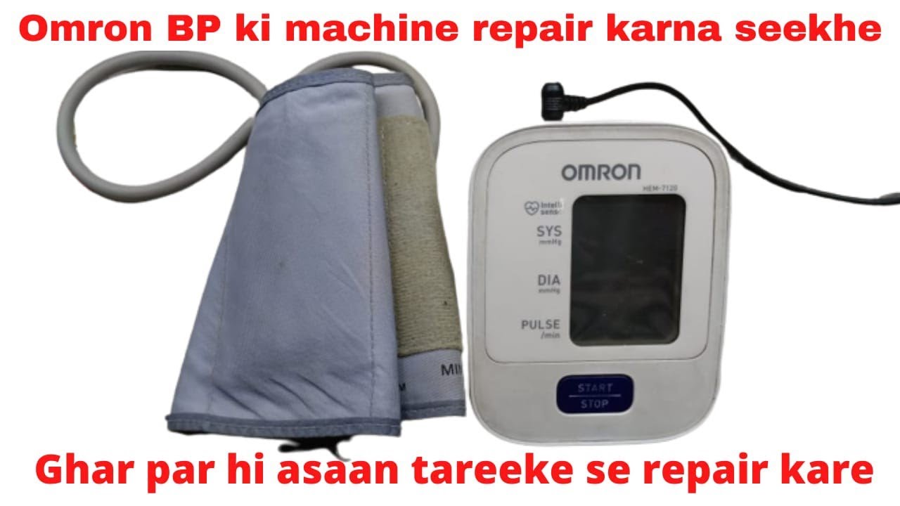 OMRON model HEM 7120 BLOOD PRESSURE CHECKING machine repair karna seekhe...