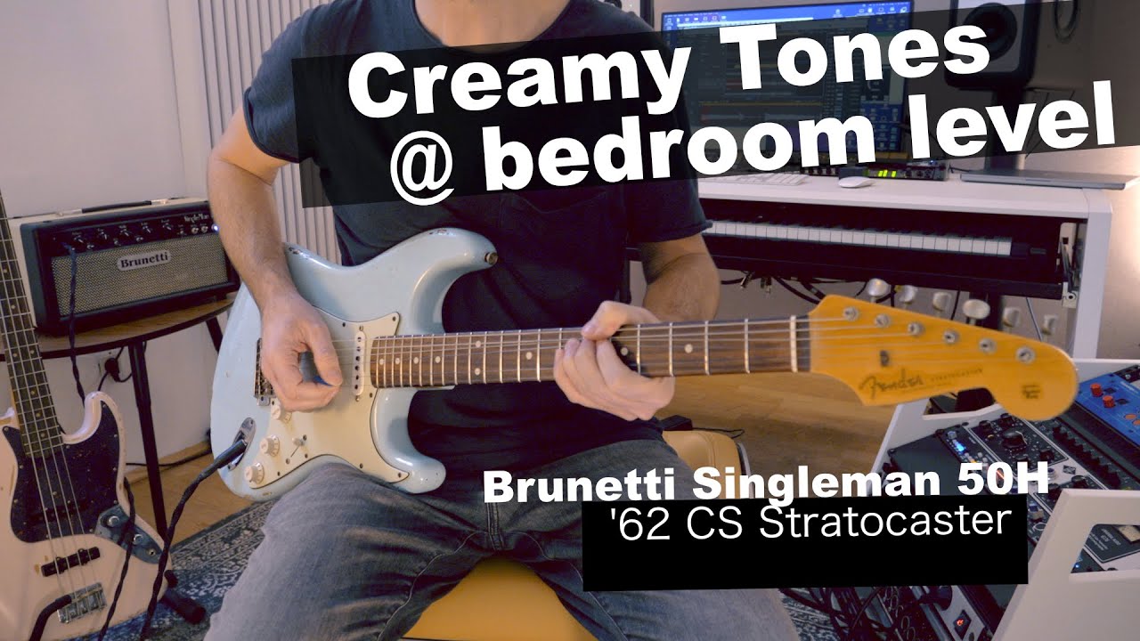 Creamy Strat Sound At Bedroom Level - Brunetti Singleman 50H / Fender '62 Stratocaster