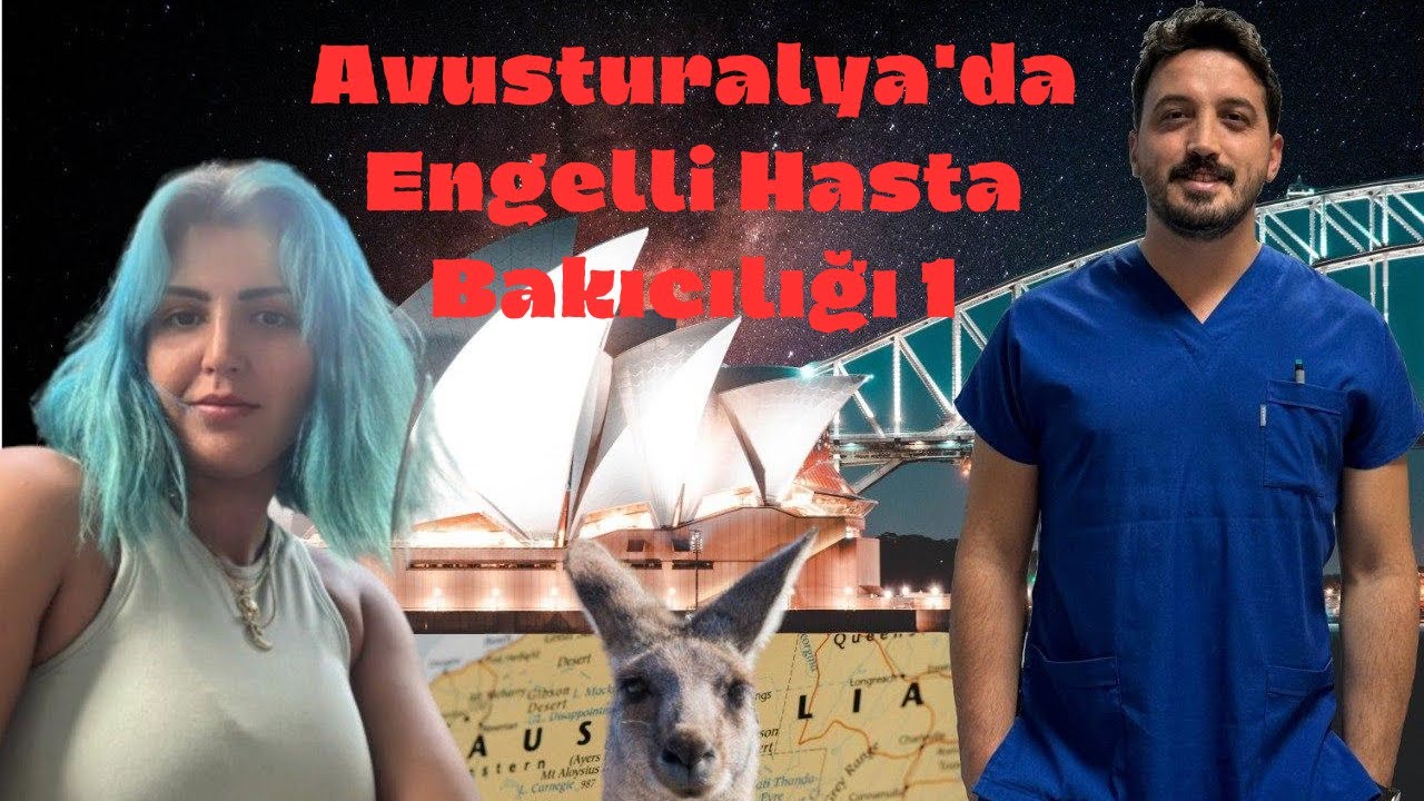 Avusturalya'da Engelli Hasta Bakıcılığı 1