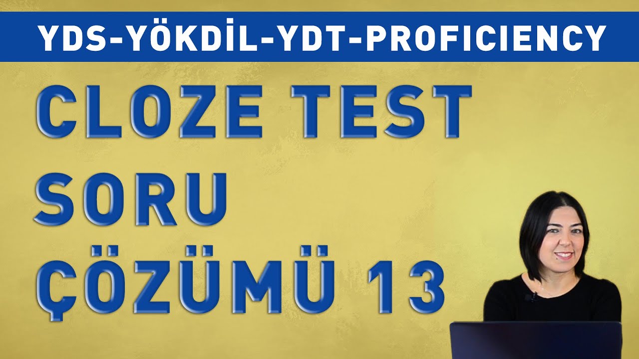 CLOZE TEST SORU ÇÖZÜMÜ 13