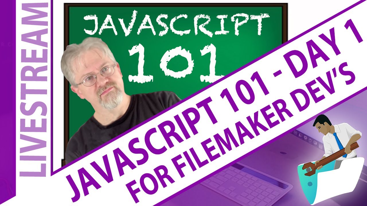 Javascript 101 in FileMaker with Leland Long Day  1 - Claris FileMaker Javascript 101 Day 1
