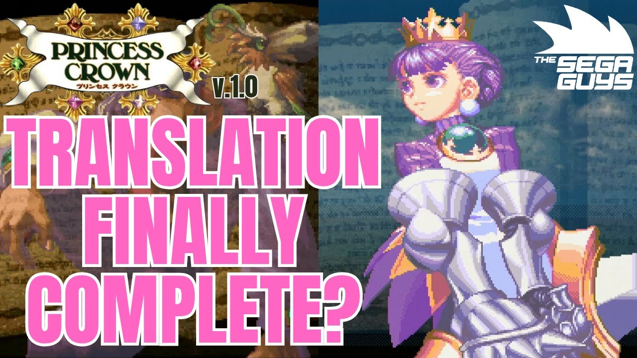 The Most Anticipated Translation on Saturn - Princess Crown is Finished!