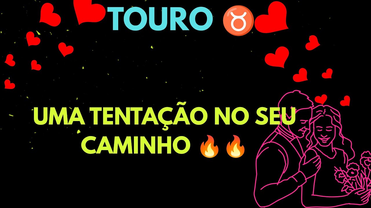 ❤️TOURO♉ NÃO VÊ A HORA DE ESTAR COM VC🔥VEM COM TUDO NA SUA DIREÇÃO ⬆️ NÃO VAI ACEITAR O SEU 