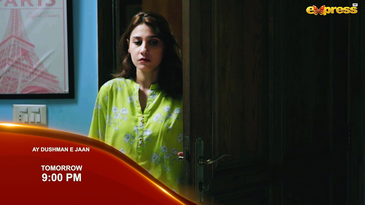 Watch Ay Dushman-e-Jaan Episode 42 Tomorrow | Promo | 9:00 PM | Only on Express TV