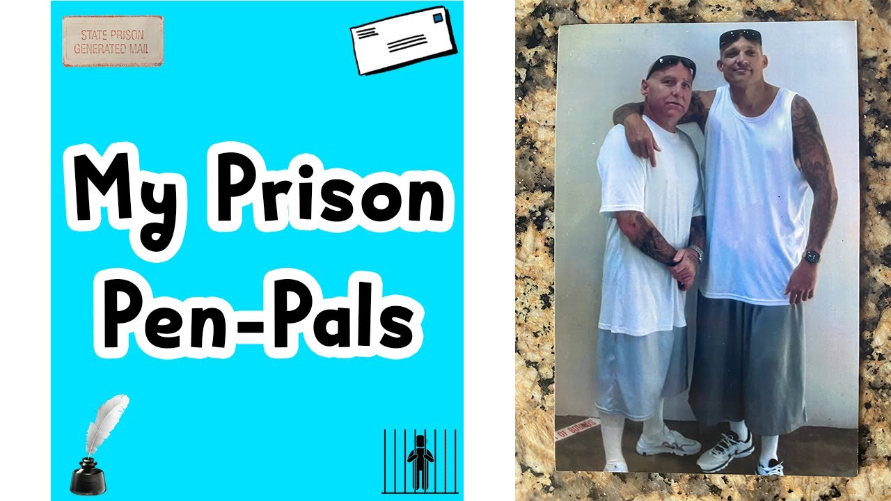 My Prison Pen Pals