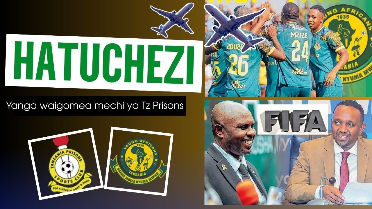 TOBAAA! YANGA WAIGOMEA MECHI YA TANZANIA PRISONS, HAWAJASAFIRI HADI SASA, NDEGE HAMNA?