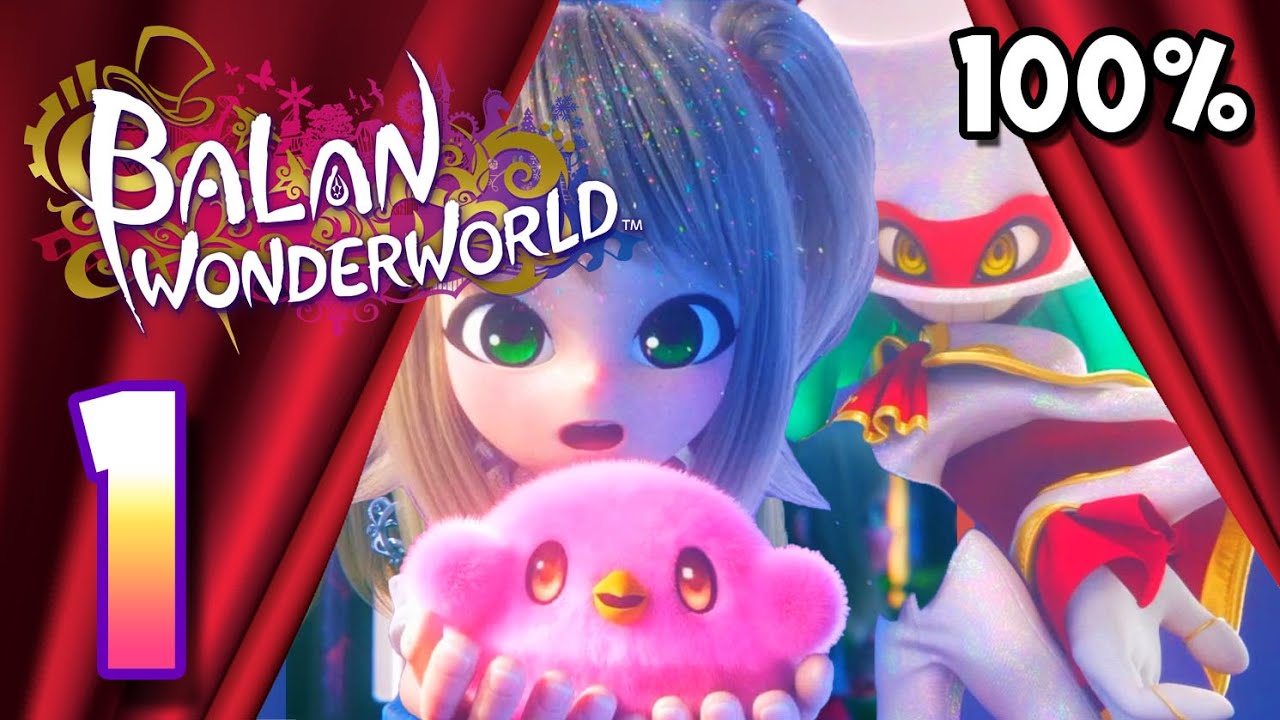 Balan Wonderworld Walkthrough Part 1 (PS4, PS5) 100% Chapter 1